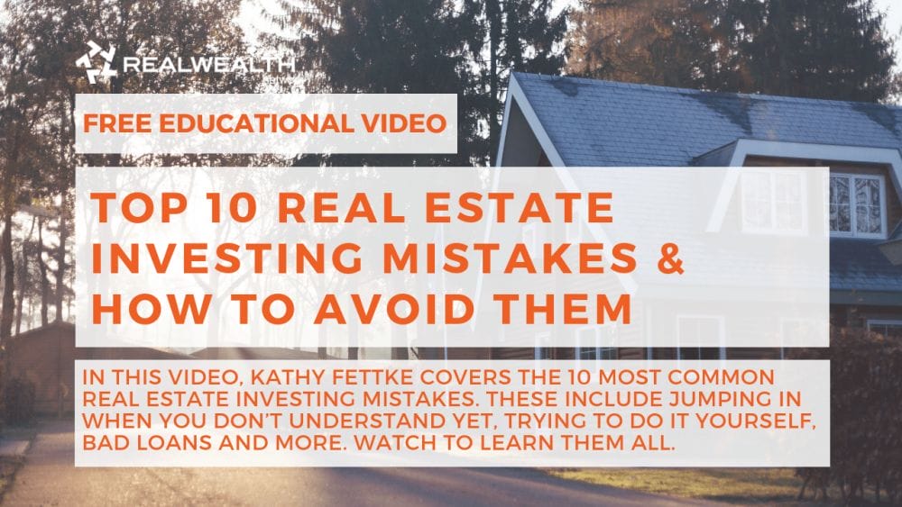 Top 10 Real Estate Investing Mistakes & How To Avoid Them Video