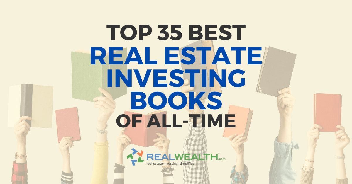 Featured Image for Article - Top 35 Best Real Estate Investing Books of All-Time
