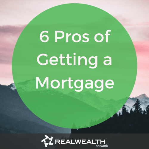6 pros of getting a mortgage image