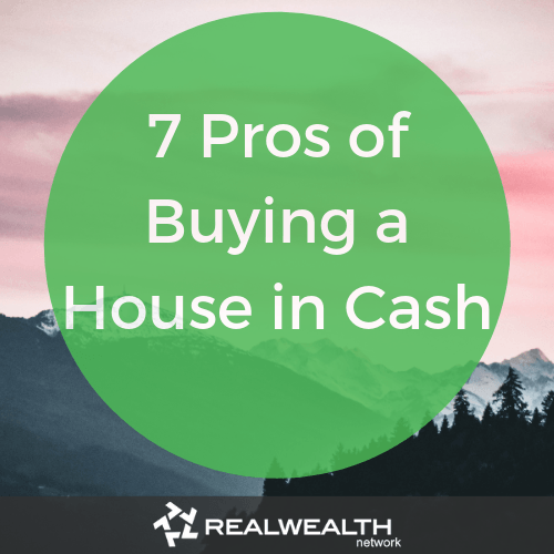 7 pros of buying a house in cash image