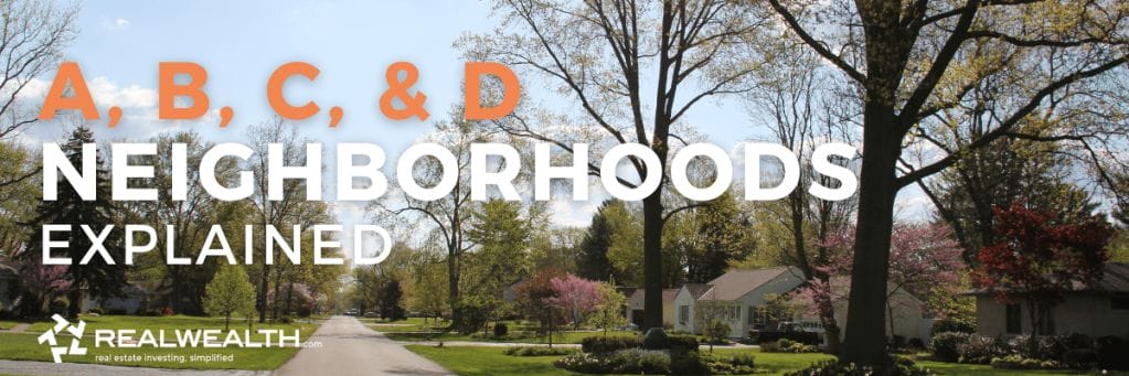 Banner image for article "A, B, C, & D Neighborhoods Explained"