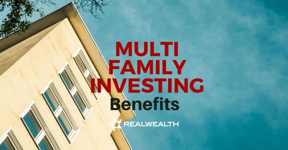 Benefits of Multi Family Investing Article