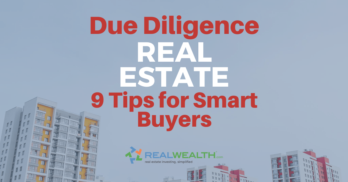 Featured Image for Article - Due Diligence Real Estate-9 Tips For Smart Buyers