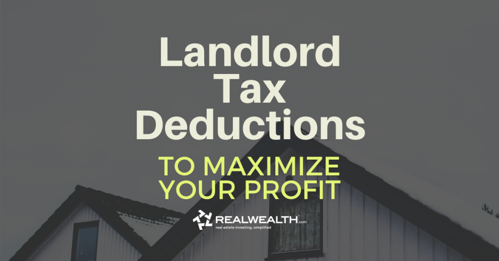 Landlord Tax Deductions to Maximize Your Profit [Free Investor Guide]