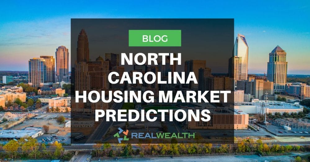 North Carolina Housing Market Predictions for 2023 & 2024