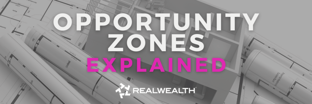 Banner image for article - Opportunity Zones Explained