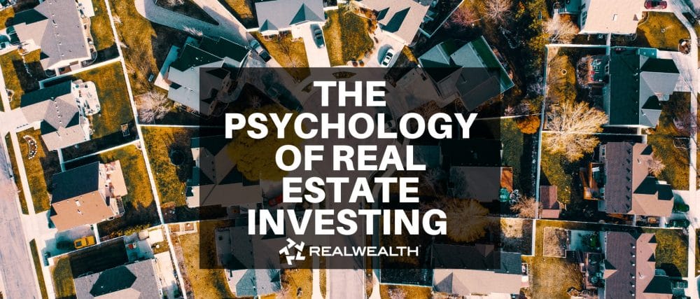 Psychology of Successful Real Estate Investing Article