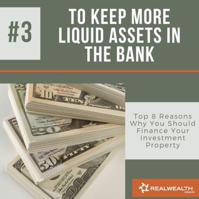 Reason 3 To Keep More Liquid Assets in the Bank
