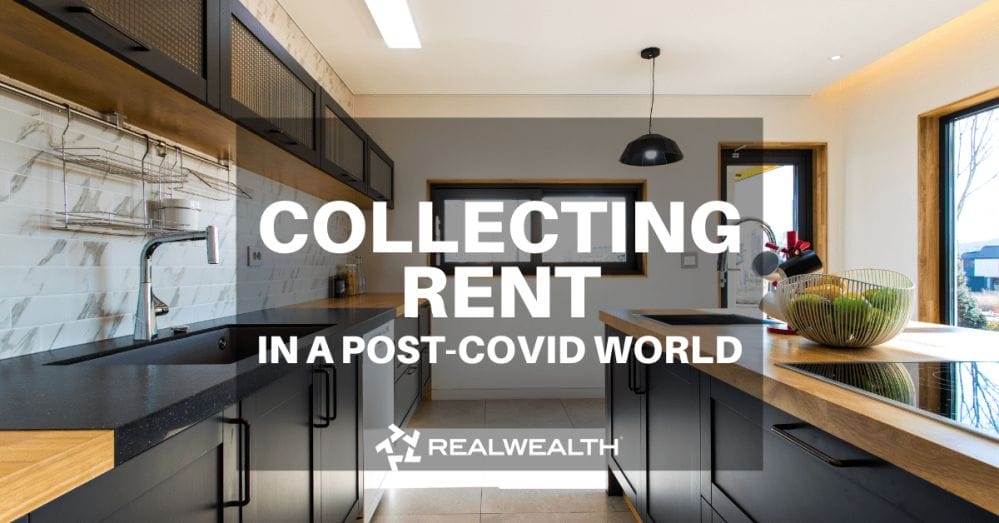 How To Collect Rent in a Post Covid-19 World?