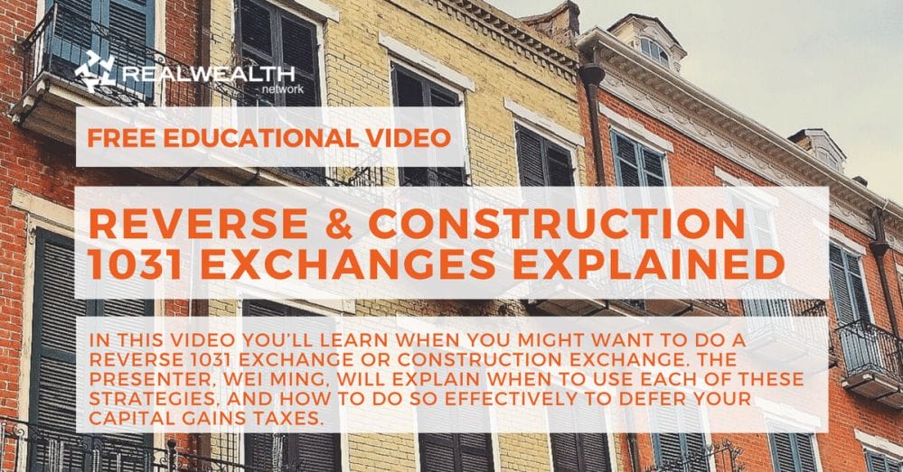Reverse & Construction 1031 Exchanges Explained Video