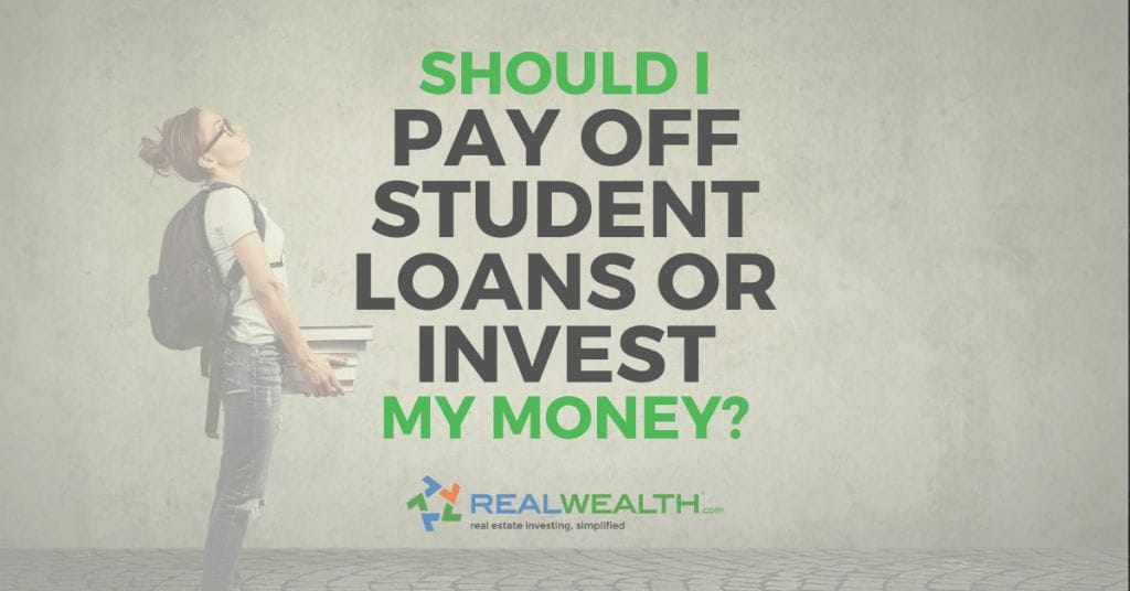 Featured Image for Article - Should I Pay Off Student Loans Or Invest My Money