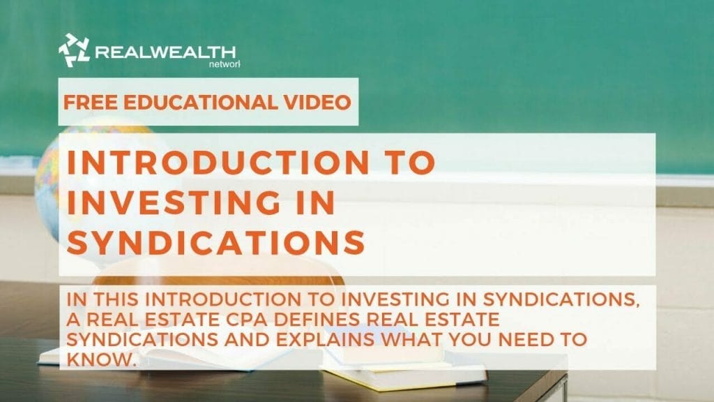 Introduction to Investing in Syndications